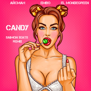 Candy (Remix) (Remix) [Explicit]