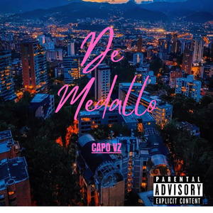 De Medallo (Explicit)