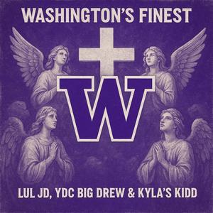 Washington's Finest (feat. YDC BIG DREW & Kyla's Kidd)