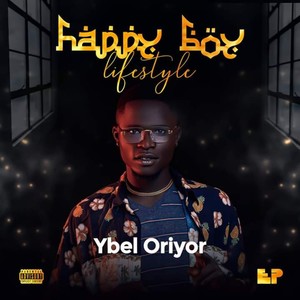 HAPPY BOY LIFESTYLE (Explicit)