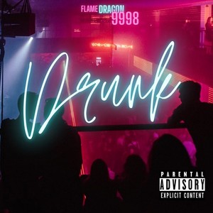 Drunk (Explicit)