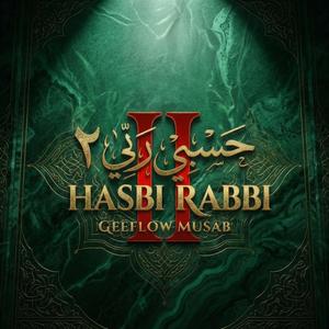 Hasbi Rabbi 2
