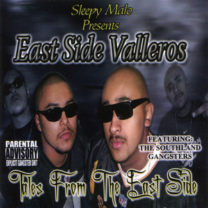 East Side Valleros - Eastside (feat. Sleepy Malo)