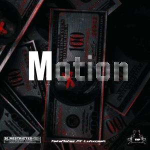 Motion (feat. Luhxcash) [Explicit]