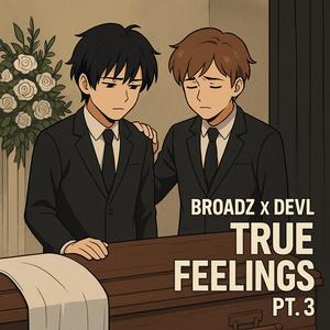 True Feelings pt. 3 (feat. Devl) (Explicit)
