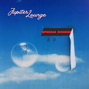 SPARKLE DIVISION - Jupiter Lounge