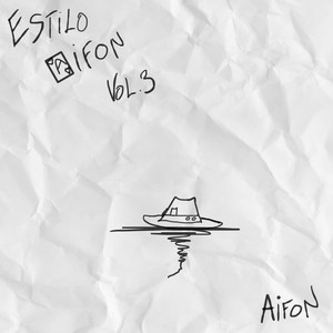 Estilo Aifon, Vol. 3 (Explicit)