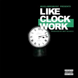 like clockwork (explicit)