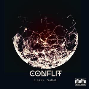 Conflit (feat. NAKAH) [Explicit]