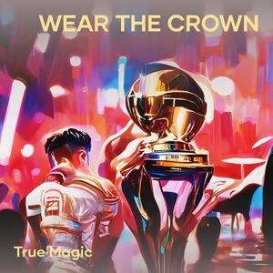 Wear the Crown (Live) [Explicit]