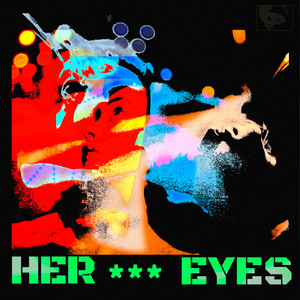 HER EYES