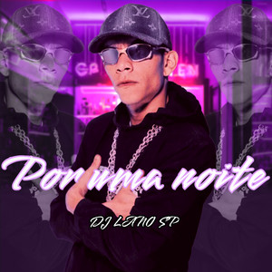 Por Uma Noite (Explicit)