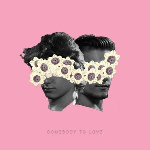 Somebody To Love