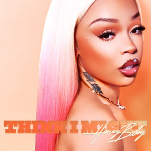 Think I Might (Explicit)