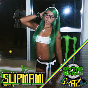 Slipmami On The Radar Freestyle