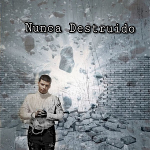 Nunca Destruido (Instrumental Version)