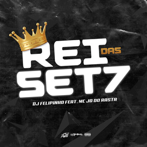 Rei Das Sete (Explicit)