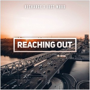 Reaching Out (Radio Edit)