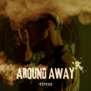 Around Away (Explicit)