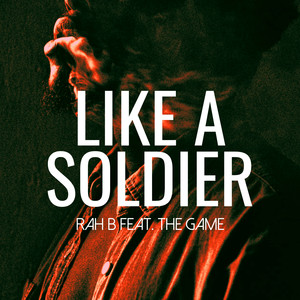 LIKE A SOLDIER (Explicit)