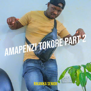 Amapenzi Tokore, Pt. 2