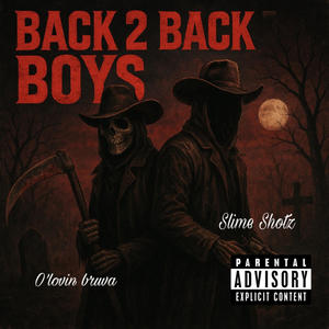 B2B boys (feat. Slime shotz) (Explicit)