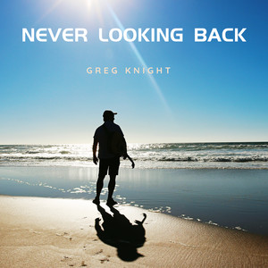 Never Looking Back