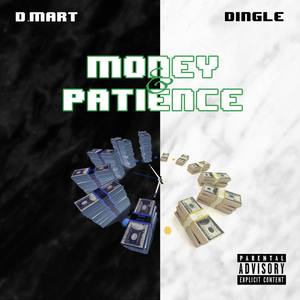 Money & Patience (Explicit)