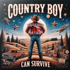 Country Boy Can Survive (feat. Jack Gaspard, Big Mendo, YuccieBanks, Dirty Roots & Moccasin Creek) (Explicit)