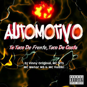 Automotivo - Te Taco De Frente, Taco De Costa