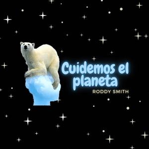 Cuidemos el planeta