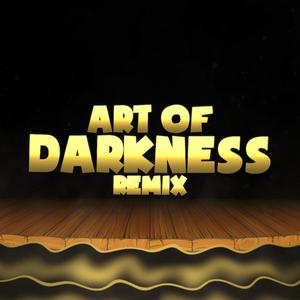 Art of Darkness (Remix)