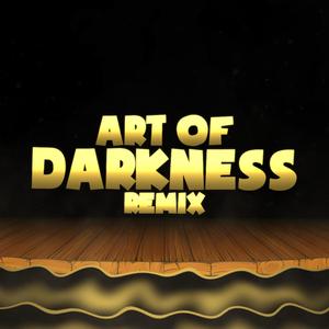 Art of Darkness(feat. The Stupendium) (Remix)
