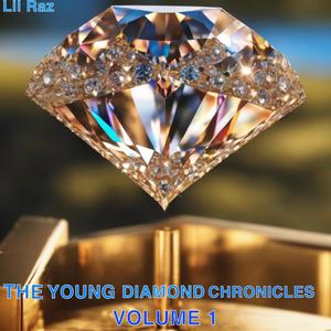 The Young Diamond Chronicles Vol. 1 (Explicit)