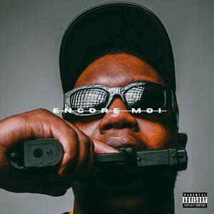 Encore moi (Explicit)