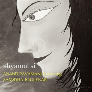 Shyamal Si (feat. Samidha Joglekar)