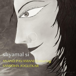 Shyamal Si(feat. Samidha Joglekar)
