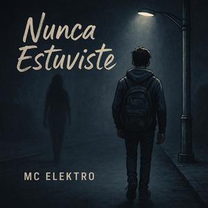 Nunca Estuviste (Explicit)