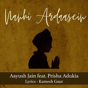 Nanhi Ardasein (feat. Prisha Adukia)