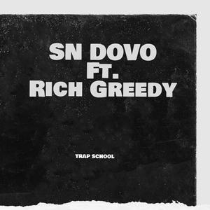 Trap School (feat. Rich Greedy) [Explicit]