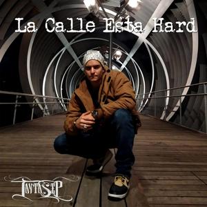 La Calle Esta Hard (Explicit)