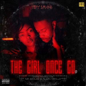 The Girl Once Go (Ep) [Explicit]