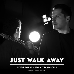 Just Walk Away (Remixes)