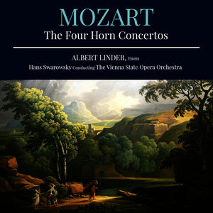 Mozart: The Four Horn Concertos