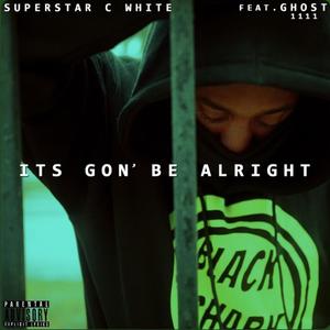 Its gon be alright (Explicit)