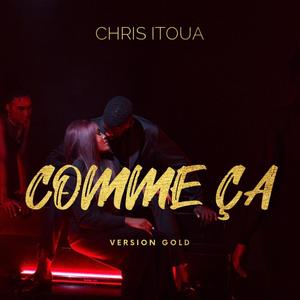 Comme ça (Version Gold)