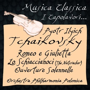 Lo Schiaccianoci, Ballet Suite, Op. 71a - Parte III - Valse des Fleurs - Tempo di Valse