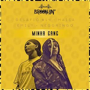 Minha Gang (Explicit)