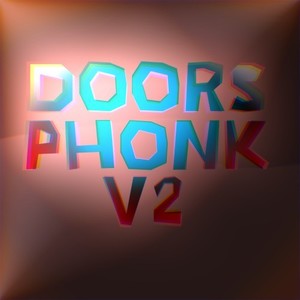 Doors Phonk V2