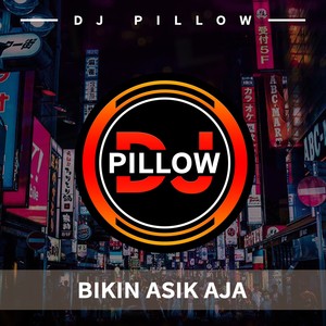 Bikin Asik Aja